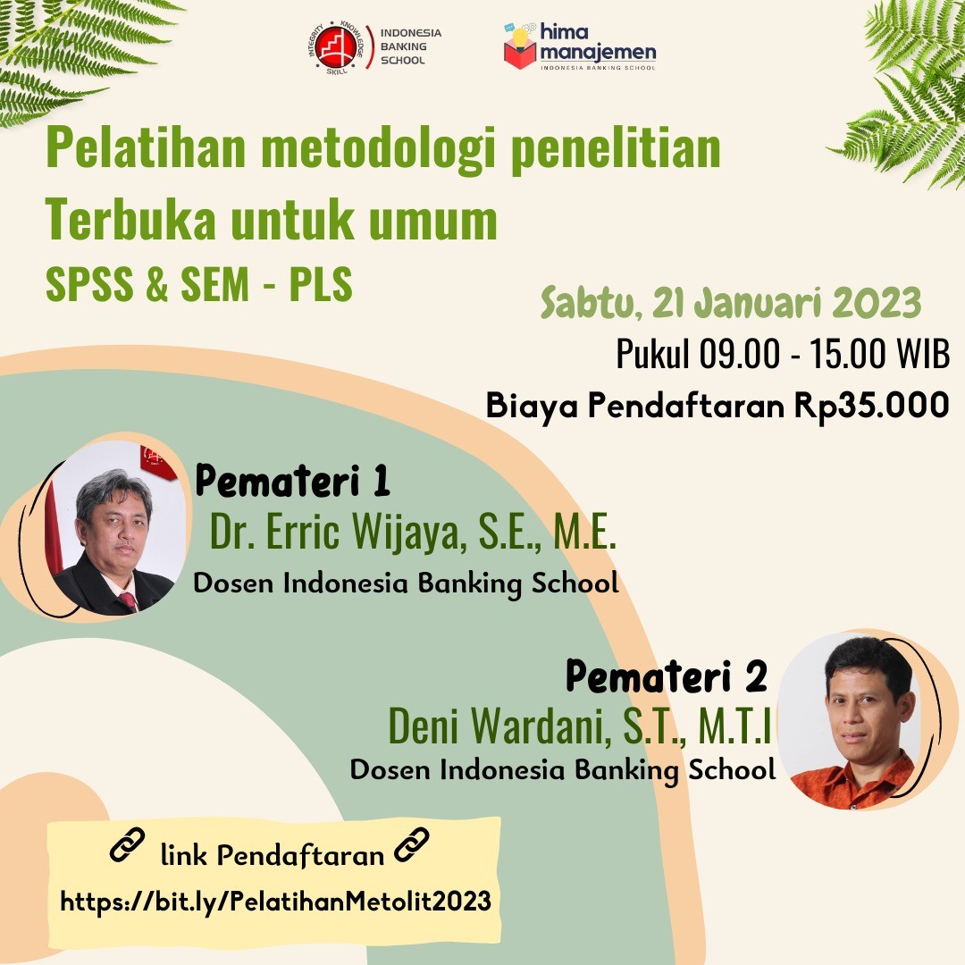 Pelatihan Metodologi Penelitian SPSS dan SEM - PLS Terbuka untuk Umum